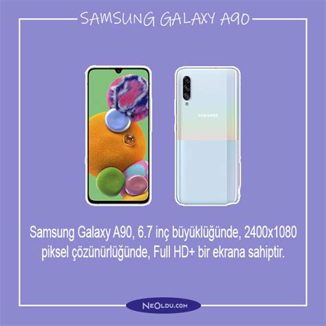 Samsung Galaxy A90 Özellikleri, Fiyatı ve Yorumları.
